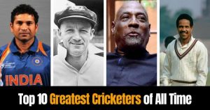 Top 10 Greatest Cricketers of All Time