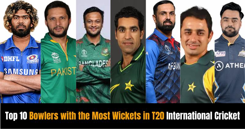 Top 10 Bowlers with the Most Wickets in T20 International Cricket