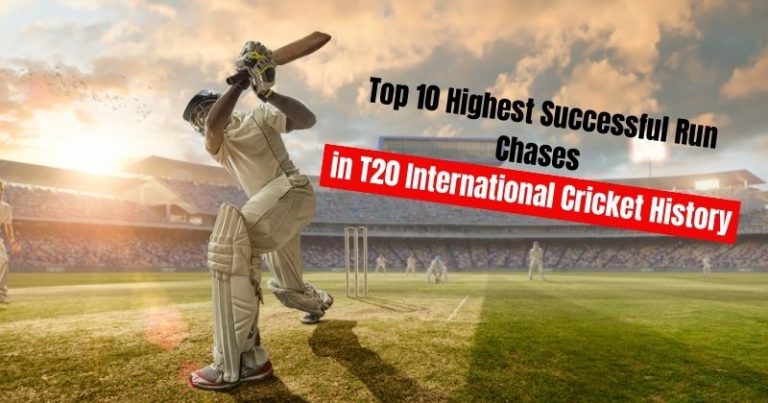 Top 10 Highest Successful Run Chases in T20 International Cricket History